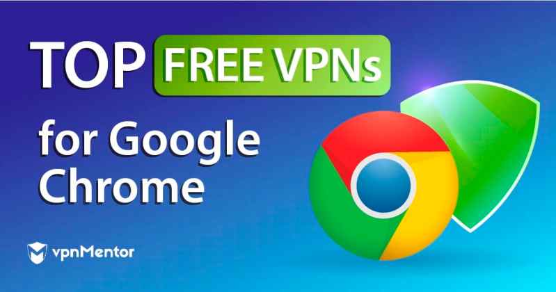 Best VPN Chrome Extensions