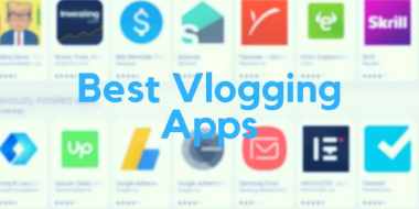 Best Android Apps for Vlogging